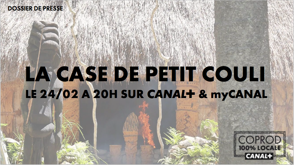 Documentaire : La case de Petit Couli sur CANAL +